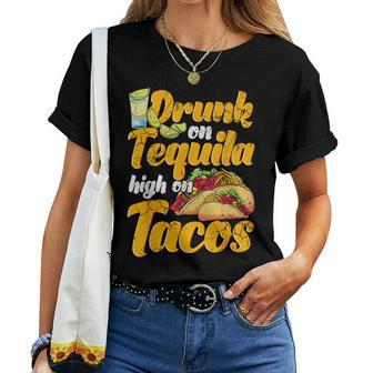 Drunk On Tequila High On Tacos Cinco De Mayo Mexican Mexico Women T-shirt - Monsterry DE
