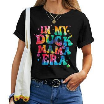 In My Duck Mama Era Tie Dye Duck Mother's Day Women T-shirt - Monsterry UK