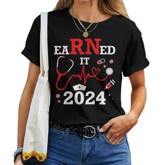 Earned It 2024 For Nurse Graduation Or Rn Lpn Class Of Women T-shirt | Mazezy UK