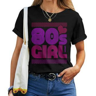 Eighties Party Idea Girl 80S Women T-shirt - Monsterry