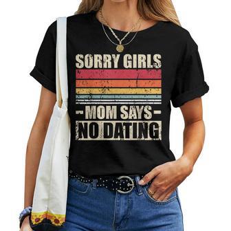 Entschuldigung Girls Mama Sagt Keine Dating Boys T-shirt Frauen - Geschenkecke