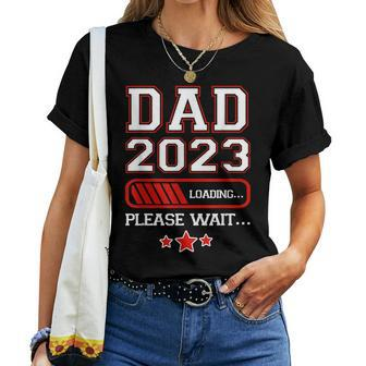 Fathers Dad Est 2023 Loading Expect Baby Wife Daughter Women T-shirt - Monsterry CA