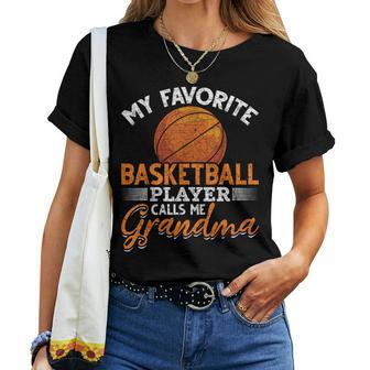 My Favorite Basketball Player Calls Me Grandma Basketball Women T-shirt - Seseable