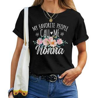 My Favorite People Call Me Nonna Floral Birthday Nonna Women T-shirt - Monsterry