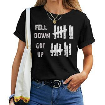 Fell Down Got Up Motivational For & Men Women T-shirt - Seseable
