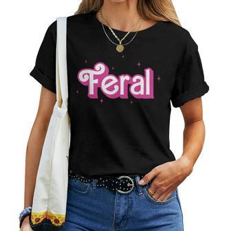 Feral Girl Summer Rap Trap Pink Retro Womens Women T-shirt - Seseable