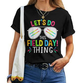 Lets Do This Field Day Thing Quote Sunglasses Girls Boys Women T-shirt - Monsterry CA