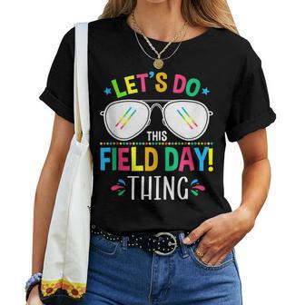 Lets Do This Field Day Thing Quotes Sunglasses Girls Boys Women T-shirt - Monsterry