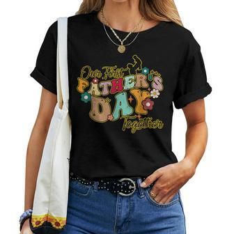 Our First Father's Day Together Groovy Sayings Kid Women T-shirt - Monsterry