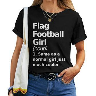 Flag Football Girl Definition & Sassy Womans Sports Women T-shirt - Monsterry CA