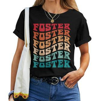 Foster Tie Dye Groovy Hippie 60S 70S Name Foster Women T-shirt - Seseable