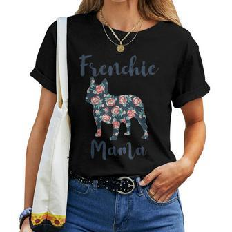 French-Bulldog Frenchie Mama Mom Mother Day Women T-shirt - Monsterry AU