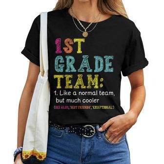1St Grade Team Like Normal But Cooler Back To School Women T-shirt - Thegiftio UK