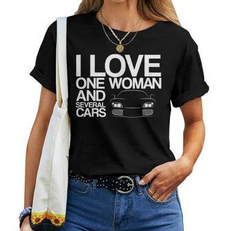 Car Guy I Love One Woman And Several Cars Women T-shirt - Monsterry