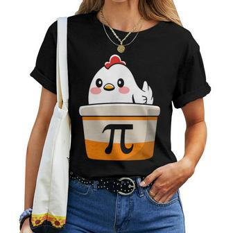 Chicken Pot Pi Day Math Love Cute Chicken Pot Pie Women T-shirt - Monsterry CA
