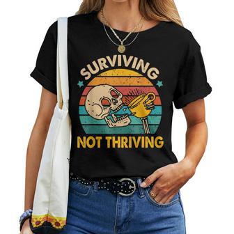 Coffee Lover Caffeinated Mom Surviving Not A Thriving Women T-shirt - Monsterry DE