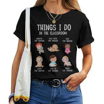 Daycare Preschool Teacher Thing I Do In The Classroom Women T-shirt - Monsterry CA