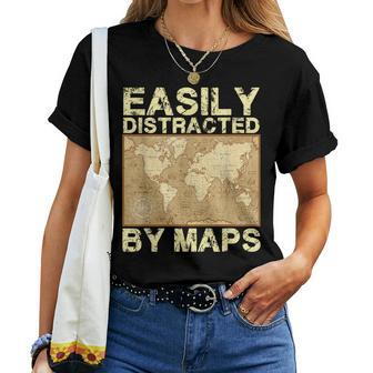 Geography Teacher Easily Distracted By Maps Women T-shirt - Monsterry UK