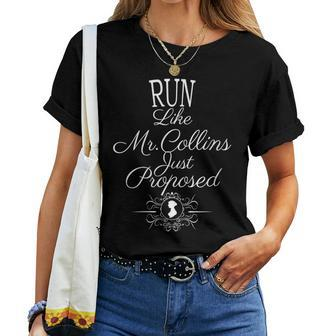 Jane Austen Run Like Mr Collins Just Proposed Women T-shirt - Seseable