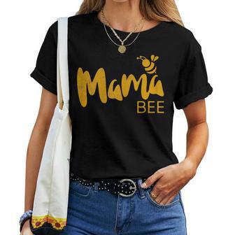 Mama Bee For Her Women T-shirt - Monsterry AU