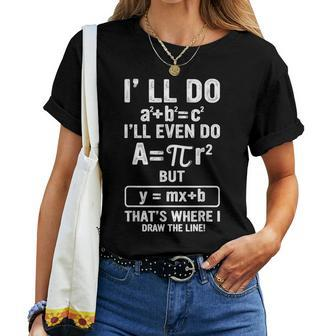 Math Teacher Joke Fun Best Math Quotes Women T-shirt - Monsterry DE