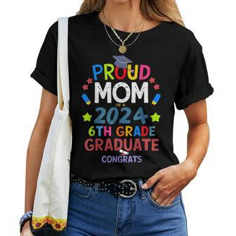 Proud Mom Of A 2024 6Th Grade Graduate Congrats Women T-shirt - Monsterry
