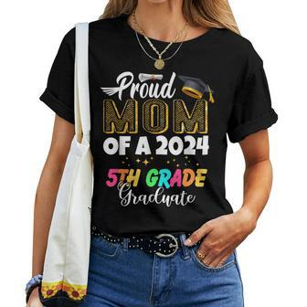 Proud Mom Of A Class Of 2024 5Th Grade Graduate Women T-shirt - Seseable
