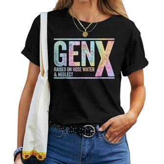 Genx Raised On Hose Water & Neglect Tie Dye Women T-shirt - Thegiftio UK