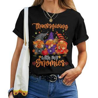 Gnome Thanksgiving For Gnome Gnomies Lover Women T-shirt - Monsterry