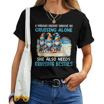 Gnome A Woman Cannot Survive On Cruising Alone Women T-shirt | Mazezy UK