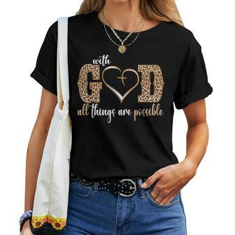 With God All Things Are Possible Heart Christian Faith Women T-shirt - Thegiftio UK