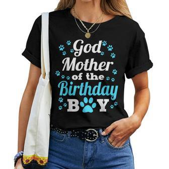 Godmother Of The Birthday Boy Dog Paw Bday Party Women T-shirt - Monsterry