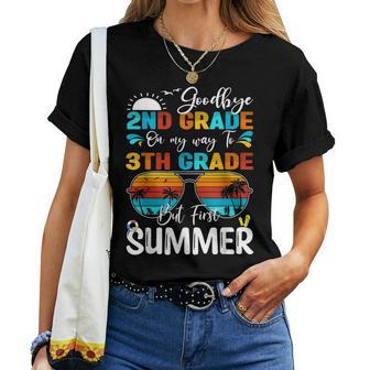 Goodbye 2Nd Grade Graduation To 3Th Grade Hello Summer Women T-shirt - Monsterry DE