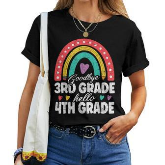 Goodbye 3Rd Grade Hello 4Th Grade Teacher Back To School Women T-shirt - Monsterry