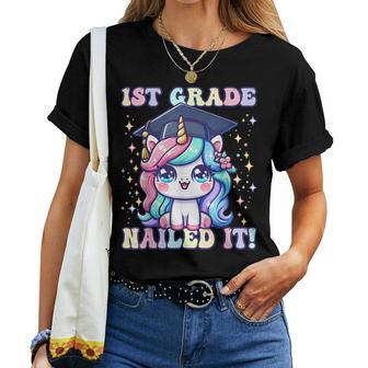 Graduation 1St Grade Unicorn Nailed It Girls Grad Magical Women T-shirt | Mazezy CA