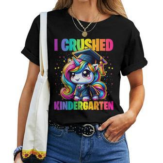 Graduation I Crushed Kindergarten Unicorn Girls Grad Magical Women T-shirt - Seseable