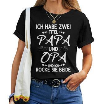 Granddaughter Grandma Weltbester Ich Habe Zwei Titel Papa Und Opa T-shirt Frauen - Geschenkecke