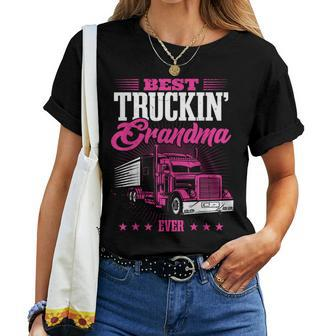 Grandmother Truck Driver Best Truckin' Grandma Ever Women T-shirt | Mazezy