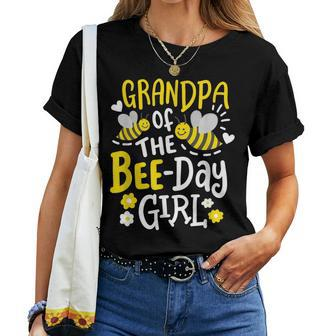 Grandpa Of The Bee-Day Girl Birthday Party Matching Family Women T-shirt - Monsterry