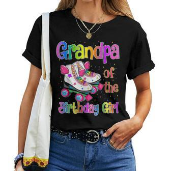 Grandpa Birthday Girl Rolling Skate Birthday Family Party Women T-shirt - Seseable