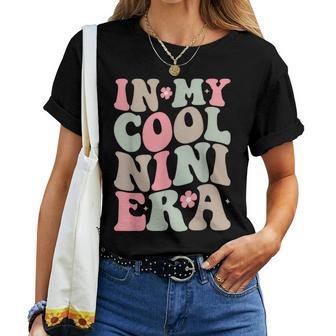 Groovy In My Cool Nini Era Grandma Retro Women T-shirt - Seseable