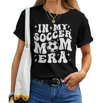 Groovy Soccer Mom Life In My Soccer Mom Era Football Women T-shirt - Monsterry UK