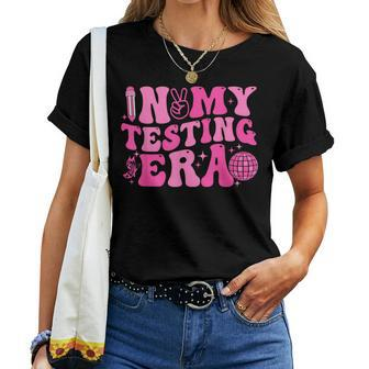 Groovy In My Testing Era Teacher Testing Day Motivational Women T-shirt | Mazezy AU