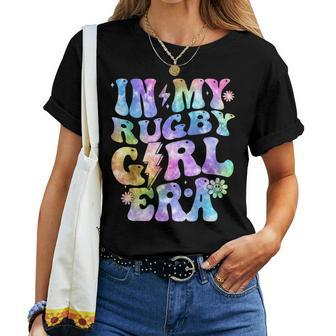 Groovy Tie Dye In My Rugby Girl Era Women T-shirt | Mazezy