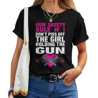 Gun Safety Rule Don't Piss Of The Girl Holding The Gun Women T-shirt - Thegiftio UK