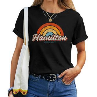 Hamilton Massachusetts Ma Vintage Rainbow Retro 70S Women T-shirt - Monsterry