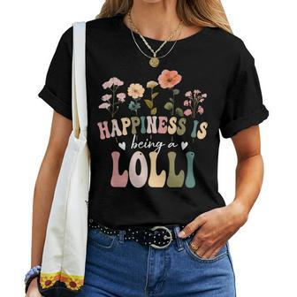 Happiness Is Being A Lolli Floral Lolli Mother's Day Women T-shirt - Seseable