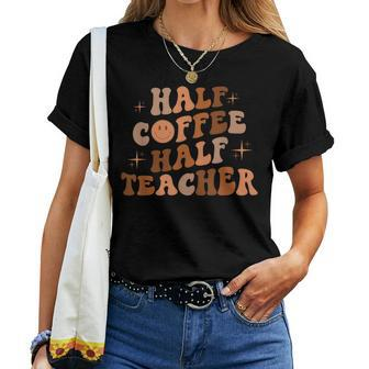 Happy Face Retro Half Coffee Half Teacher Back To School Women T-shirt - Monsterry UK