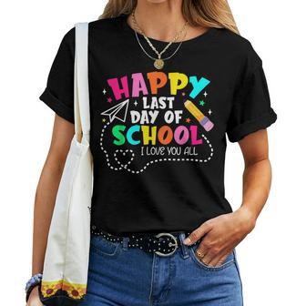 Happy Last Day Of School Hello Summer I Love You All Teacher Women T-shirt | Mazezy