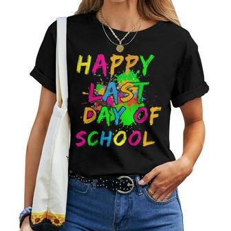 Happy Last Day Of School Paint Splatter Effect Glow Teacher Women T-shirt - Seseable